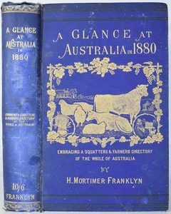 A GLANCE AT AUSTRALIA IN 1880, Franklyn. Agriculture, Trade, Industry Directory - Picture 1 of 7