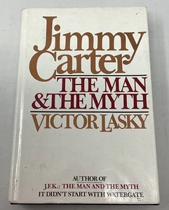 Jimmy Carter: The Man and The Myth by Victor Lasky - HC - Picture 1 of 4