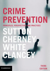Rob White Adrian Cherney Adam Sutton Garner Clancey Crime Prevention (Paperback)
