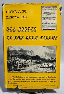 Sea Routes to the Gold Fields by Oscar Lewis, 1949 2nd Printing - Picture 1 of 13