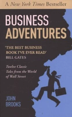 Business Adventures: Twelve Classic Tales from the World of W... by Brooks, John - Image 1 of 2