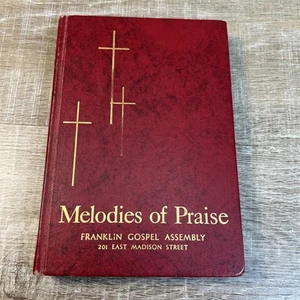 Melodies of Praise 1957 Hymnal Song Book Gospel Publishing House Hardcover Vtg - Picture 1 of 11