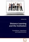 Distance Learning and the Institution.New 9783639078602 Fast Free Shipping<|