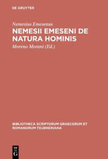Nemesii Emeseni de Natura Hominis (Bibliotheca Scriptorum Graecorum Et