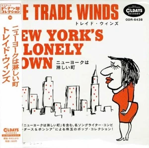 ＊TRADE WINDS New York’s A Lonely Town [Paper Sleeve CD] - Picture 1 of 3