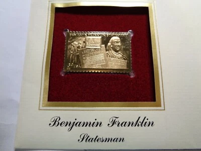 BENJAMIN FRANKLIN STATESMAN & DIPLOMAT 1ST DAY ISSUE USPS 22KT GOLD STAMP #L - Image 1 of 4