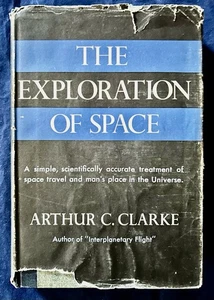 THE EXPLORATION OF SPACE By ARTHUR C. CLARKE - 1951 First Edition BOM - HC - DJ - Picture 1 of 7