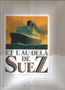 ET L'AU-DELA DE SUEZ - Foto 1 di 1