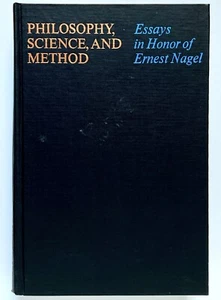 PHILOSOPHY, SCIENCE & METHOD Essays - Nagel Morgenbesser St. Martin's Press - Imagen 1 de 1