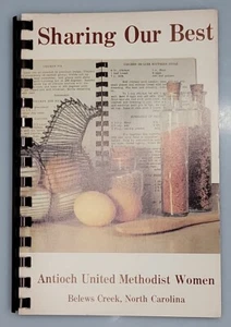 Vtg '84 Sharing Our Best Cookbook Antioch United Methodist Women Belews Creek NC - Picture 1 of 5