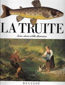 LA TRUITE par Jean-Pierre REDER + Eric JOLY / Peintres / Gastronomie / Pêche - Picture 1 of 6