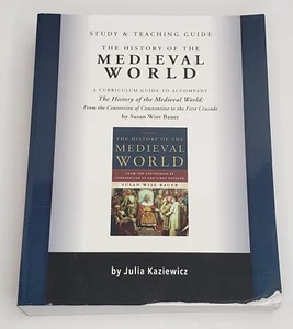 Study and Teaching Guide : The History of the Medieval World by Julia Kaziewicz - Picture 1 of 7