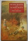 Muddy Boots and Sunday Suits, Fred Archer, Used; Good Book