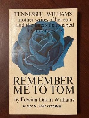 REMEMBER ME TO TOM vtg Edwina Williams ills TENNESSEE WILLIAMS' Mother vtg book - Image 1 of 4