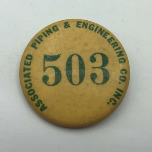 Vtg Associated Piping & Engineering Co. Inc. Employee ID Badge Button Pinback U9 - Picture 1 of 12