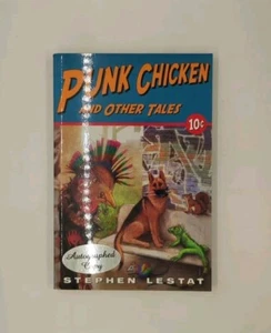 Signed! Punk Chicken and Other Tales by Stephen Lestat (2003, Lompico Creek) - Imagen 1 de 4