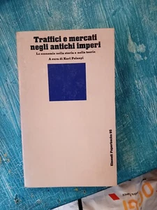 Traffici e mercati negli antichi imperi Le economie nella storia e nella teoria - Picture 1 of 1