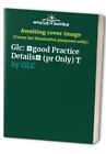 Glc: ?good Practice Details? (pr Only) T by GLC Paperback / softback Book The