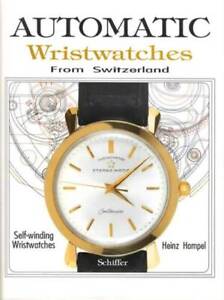 Vintage Automatic Swiss Wristwatch / 1926-1978 Switzerland -Collector Ref Guide