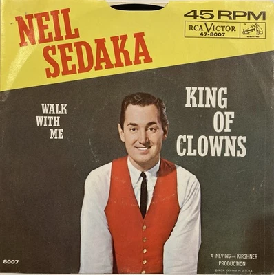 Neil Sedaka – King Of Clowns / Walk With Me – RCA Victor - 47-8007 – 1962 45 RPM - Image 1 of 4