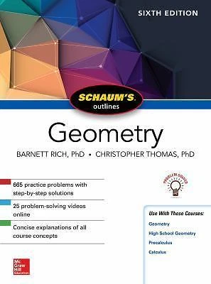 Schaum's Outline of Geometry, Sixth Edition by Barnett Rich and Christopher Thomas (2017, Trade Paperback)