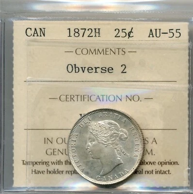 1872-H Canada 25 Cents, Choice About Uncirculated, ICCS AU55, great eye appeal - Image 1 of 3