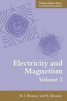 Electricity and Magnetism, Volume 2: Thir... by Bleaney, Bi Paperback / softback - Image 1 of 2