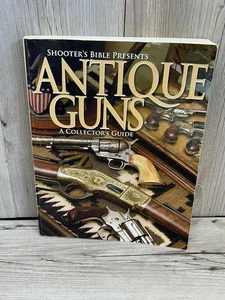 Antique Guns: A Collector's Guide - Vintage Firearms Reference Book - Picture 1 of 7