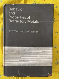 Behavior & Properties Refractory Materials by TE Tietz & JW Wilson (1965 HCD) - Picture 1 of 12
