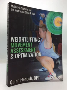 WEIGHTLIFTING MOVEMENT ASSESSMENT & OPTIMIZATION - Quinn Henoch - 2017 - Fitness - Imagen 1 de 6