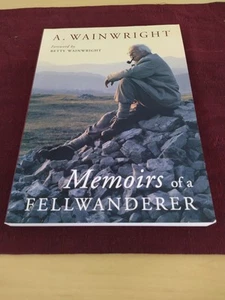 A.WAINWRIGHT-MEMOIRS OF A FELLWANDERER..IST FRANCES LINCOLN EDN 2003.PBACK FINE. - Picture 1 of 18