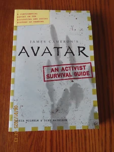 James Cameron's Avatar : An Activist Survival Guide : by Dirk Mathison - Picture 1 of 8