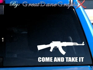 Come and Take it -Rifle AK -Vinyl Decal Sticker -Color Choice -HIGH QUALITY - Bild 1 von 2