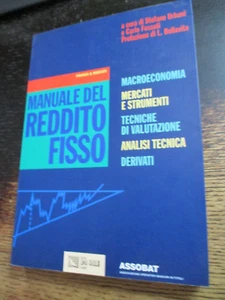 MANUALE DEL REDDITO FISSO Urbani Fossati 1996 MERCATI FINANZA DERIVATI RISPARMIO - Foto 1 di 5