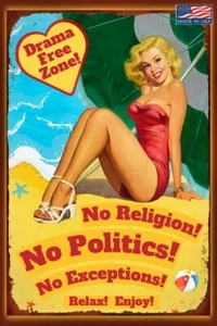 NO DRAMA! NO POLITICS! ALL WEATHER METAL 8"X12" SIGN TIKI BAR POOL BEACH OFFICE - Picture 1 of 2