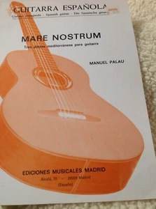 Mare Nostrum - Tres Piezas Mediterráneas para Guitarra (Sheet Music) - Picture 1 of 1