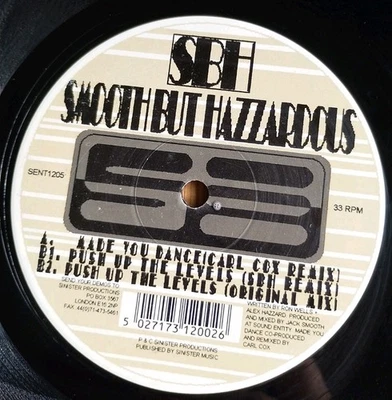 Smooth But Hazzardous . Made You Dance (Carl Cox Remix) . Sound Entity [1993] - Image 1 of 4