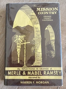 DAS WAR...MISSIONSLAND Orange County Ramsey Warren F Morgan SIGNIERT 1973 HCDJ - Bild 1 von 15