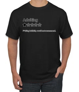 Adulting One Star Rating Would Not Recommend Men T-Shirt - Picture 1 of 28
