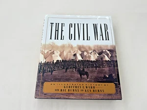 THE CIVIL WAR An Illustrated History GEOFFREY C. WARD 1990 Hardcover 1ST Edition - Picture 1 of 15