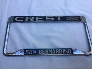 Vintage CREST CHEVROLET SAN BERNARDINO License Plate Frame USED S.B. California - Picture 1 of 15