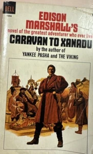 CARAVAN TO XANADU by Edison Marshall, Dell Paperback Antique - Imagen 1 de 3