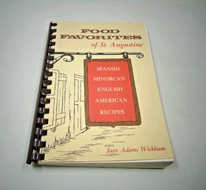 Food Favorites of St. Augustine Florida Joan Adams Wickham 1973 Cookbook - Picture 1 of 13