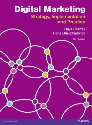 Digital Marketing: Strategy, Implementation and Pract... by Ellis-Chadwick, Fion - Image 1 of 2
