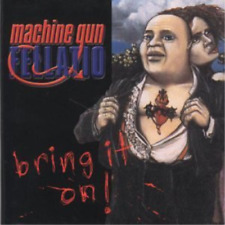 Machine Gun Fellatio Bring It On (CD) Album