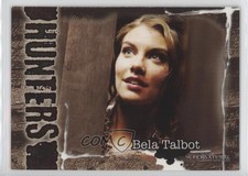 2006 Inkworks Supernatural Season 1 Hunters Bela Talbot #59 2rz