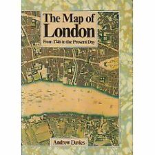 The Map of London from 1746 to the Present Day-Andrew Davies