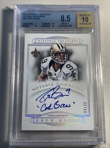 Drew Brees 2014 National Treasures Notable Nicknames Auto Cool Brees /25 BGS 8.5