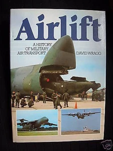 Airlift-Military Air Transport History-Wragg-1986-1st Aviation RAF Airforce - Picture 1 of 1