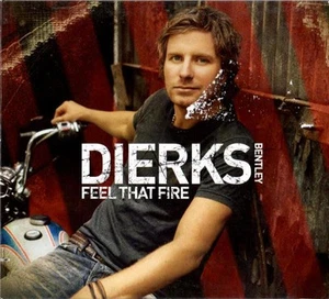 Dierks Bentley - Feel That Fire (CD 2009) - Picture 1 of 1